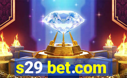 s29 bet.com